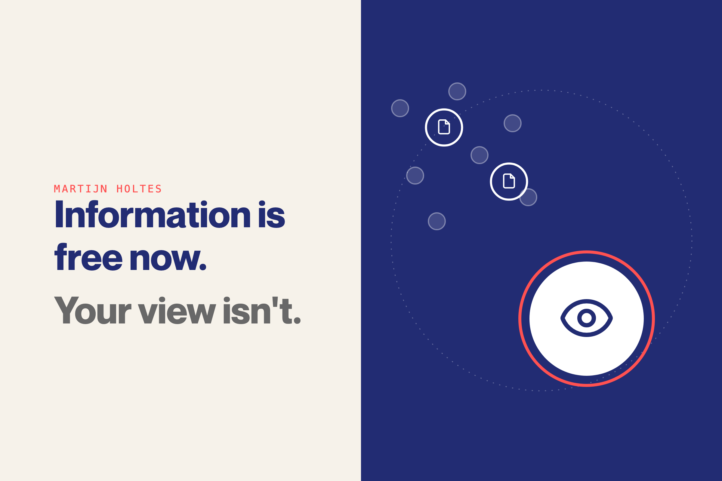 Information is free now. Your point of view isn’t.